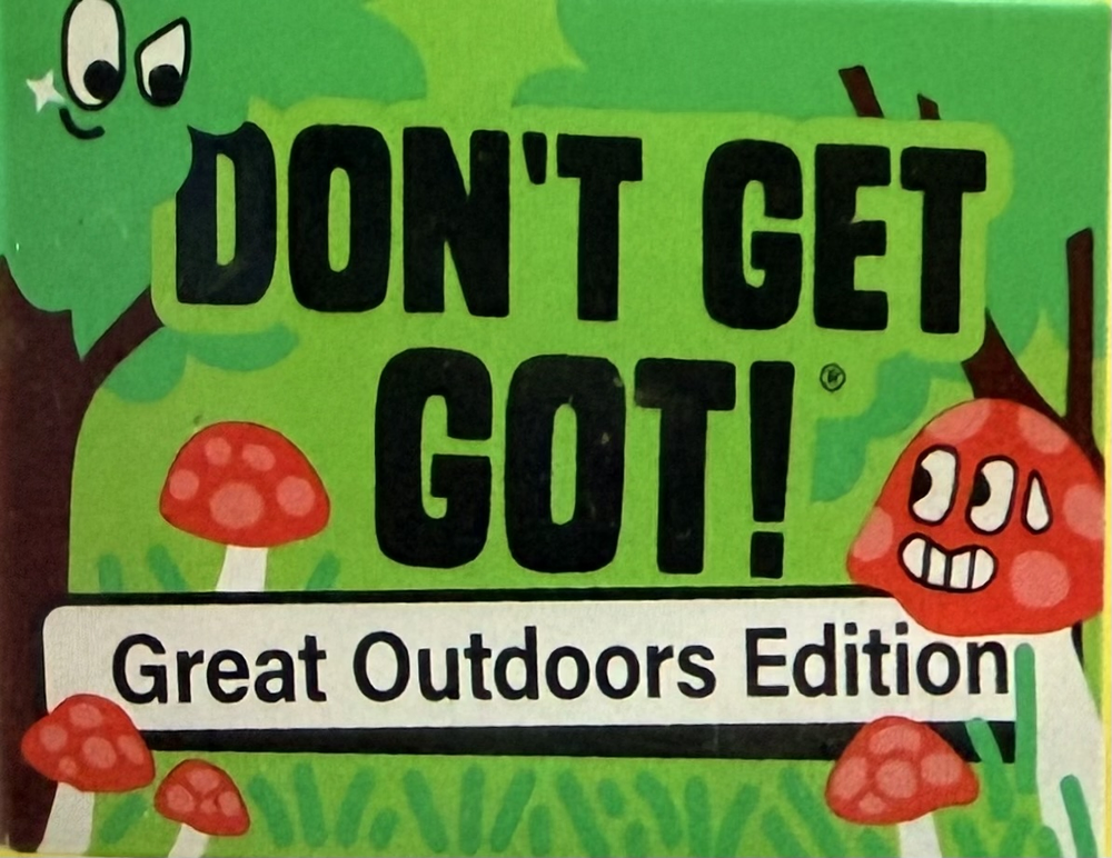 Dont Get Got, Best Games to Take Camping